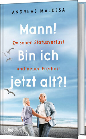 Buchcover Mann! Bin ich jetzt alt?!  | EAN 9783863343132 | ISBN 3-86334-313-1 | ISBN 978-3-86334-313-2