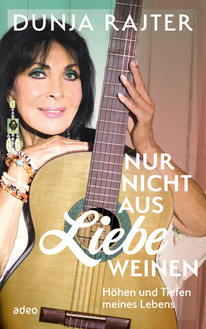 Buchcover Nur nicht aus Liebe weinen | Dunja Rajter | EAN 9783863347901 | ISBN 3-86334-790-0 | ISBN 978-3-86334-790-1