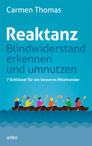 Buchcover Reaktanz - Blindwiderstand erkennen und umnutzen | Carmen Thomas | EAN 9783863348137 | ISBN 3-86334-813-3 | ISBN 978-3-86334-813-7