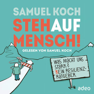 Buchcover StehaufMensch! (Download) | Samuel Koch | EAN 9783863348229 | ISBN 3-86334-822-2 | ISBN 978-3-86334-822-9