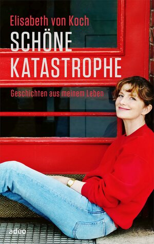 Buchcover Schöne Katastrophe | Elisabeth von Koch | EAN 9783863348472 | ISBN 3-86334-847-8 | ISBN 978-3-86334-847-2