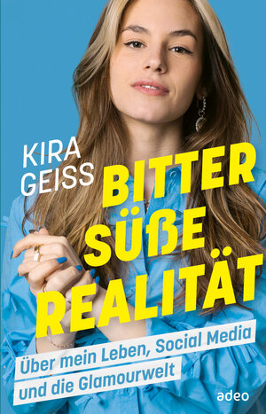 Buchcover Bittersüße Realität | Kira Geiss | EAN 9783863348816 | ISBN 3-86334-881-8 | ISBN 978-3-86334-881-6