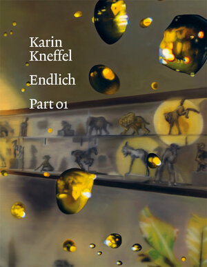 Buchcover Karin Kneffel. Endlich  | EAN 9783863357405 | ISBN 3-86335-740-X | ISBN 978-3-86335-740-5