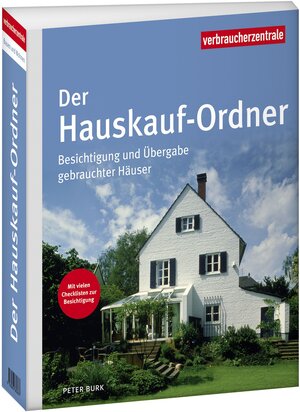 Buchcover Der Hauskauf-Ordner | Peter Burk | EAN 9783863360726 | ISBN 3-86336-072-9 | ISBN 978-3-86336-072-6