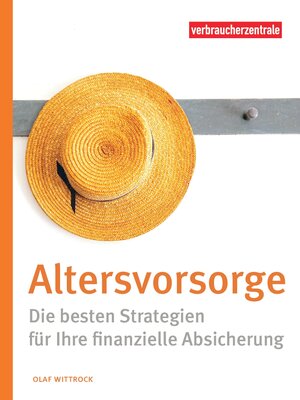 Buchcover Altersvorsorge | Olaf Wittrock | EAN 9783863360849 | ISBN 3-86336-084-2 | ISBN 978-3-86336-084-9