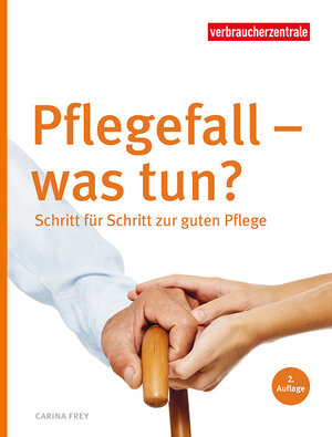 Buchcover Pflegefall - was tun? | Carina Frey | EAN 9783863360900 | ISBN 3-86336-090-7 | ISBN 978-3-86336-090-0