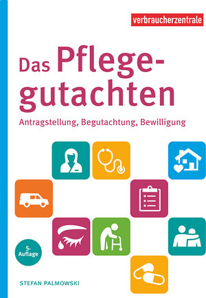 Buchcover Das Pflegegutachten | Stefan Palmowski | EAN 9783863361617 | ISBN 3-86336-161-X | ISBN 978-3-86336-161-7