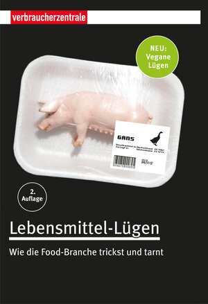 Buchcover Lebensmittel-Lügen | Birgit Klein | EAN 9783863362232 | ISBN 3-86336-223-3 | ISBN 978-3-86336-223-2