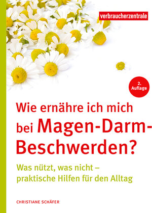 Buchcover Wie ernähre ich mich bei Magen-Darm-Beschwerden? | Christian Schäfer | EAN 9783863363529 | ISBN 3-86336-352-3 | ISBN 978-3-86336-352-9