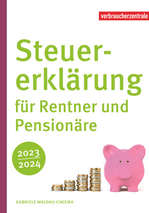 Buchcover Steuererklärung für Rentner und Pensionäre 2023/2024 | Gabriele Waldau-Cheema | EAN 9783863363536 | ISBN 3-86336-353-1 | ISBN 978-3-86336-353-6
