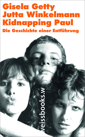 Buchcover Kidnapping Paul | Gisela Getty | EAN 9783863371258 | ISBN 3-86337-125-9 | ISBN 978-3-86337-125-8