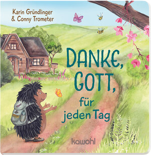Buchcover Danke, Gott, für jeden Tag | Karin Gründlinger | EAN 9783863386092 | ISBN 3-86338-609-4 | ISBN 978-3-86338-609-2