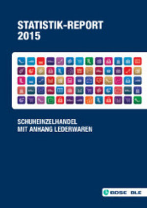 Buchcover BDSE-Statistik-Report Schuhe 2015 mit Anhang Lederwaren | Anja Rößler | EAN 9783863400767 | ISBN 3-86340-076-3 | ISBN 978-3-86340-076-7