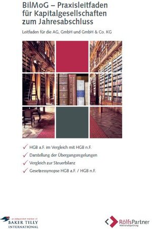 Buchcover BilMoG Praxisleidfaden für Kapitalgesellschaften zum Jahresabschluss | Marc Oliver Wenk | EAN 9783863420000 | ISBN 3-86342-000-4 | ISBN 978-3-86342-000-0