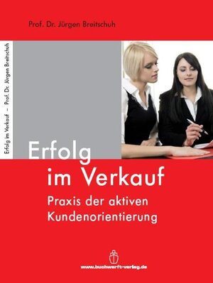 Buchcover Erfolg im Verkauf | Jürgen Breitschuh | EAN 9783863422196 | ISBN 3-86342-219-8 | ISBN 978-3-86342-219-6