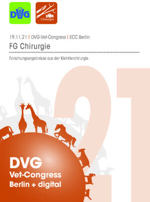 Buchcover DVG Vet-Congress 2021 Fachgruppe Chirurgie  | EAN 9783863455880 | ISBN 3-86345-588-6 | ISBN 978-3-86345-588-0