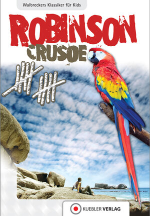Buchcover Robinson Crusoe | Dirk Walbrecker | EAN 9783863460013 | ISBN 3-86346-001-4 | ISBN 978-3-86346-001-3