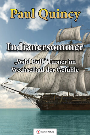 Buchcover Indianersommer | Paul Quincy | EAN 9783863460181 | ISBN 3-86346-018-9 | ISBN 978-3-86346-018-1