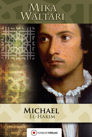 Buchcover Michael el-Hakim | Mika Waltari | EAN 9783863460747 | ISBN 3-86346-074-X | ISBN 978-3-86346-074-7