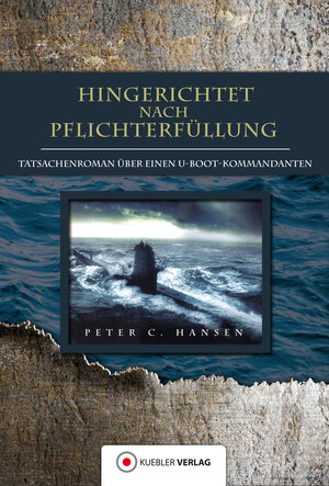 Buchcover Hingerichtet nach Pflichterfüllung | Peter C. Hansen | EAN 9783863462116 | ISBN 3-86346-211-4 | ISBN 978-3-86346-211-6