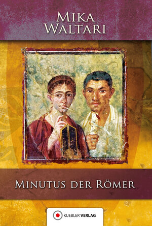 Buchcover Minutus der Römer | Mika Waltari | EAN 9783863463069 | ISBN 3-86346-306-4 | ISBN 978-3-86346-306-9