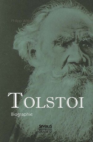 Buchcover Tolstoi. Biographie | Philipp Witkop | EAN 9783863477615 | ISBN 3-86347-761-8 | ISBN 978-3-86347-761-5
