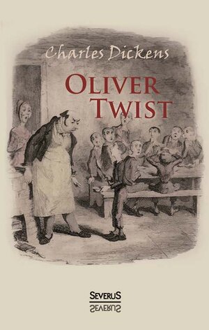 Buchcover Oliver Twist | Charles Dickens | EAN 9783863478247 | ISBN 3-86347-824-X | ISBN 978-3-86347-824-7