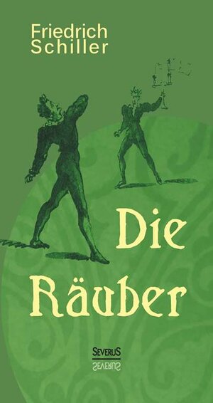 Buchcover Die Räuber: Ein Schauspiel | Friedrich Schiller | EAN 9783863478667 | ISBN 3-86347-866-5 | ISBN 978-3-86347-866-7
