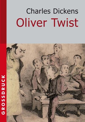 Buchcover Oliver Twist. Großdruck | Charles Dickens | EAN 9783863478971 | ISBN 3-86347-897-5 | ISBN 978-3-86347-897-1