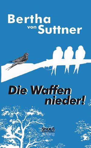 Buchcover Die Waffen nieder! | Bertha von Suttner | EAN 9783863479367 | ISBN 3-86347-936-X | ISBN 978-3-86347-936-7