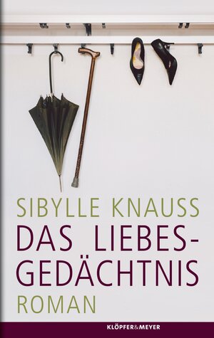 Buchcover Das Liebesgedächtnis | Sibylle Knauss | EAN 9783863512361 | ISBN 3-86351-236-7 | ISBN 978-3-86351-236-1