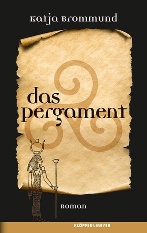 Buchcover Das Pergament | Katja Brommund | EAN 9783863513429 | ISBN 3-86351-342-8 | ISBN 978-3-86351-342-9