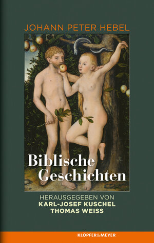 Buchcover Biblische Geschichten | Johann Peter Hebel | EAN 9783863514808 | ISBN 3-86351-480-7 | ISBN 978-3-86351-480-8