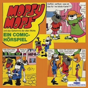 Buchcover Mopsy Mops und das Geheimnis der alten Mühle | Konrad Halver | EAN 9783863520052 | ISBN 3-86352-005-X | ISBN 978-3-86352-005-2