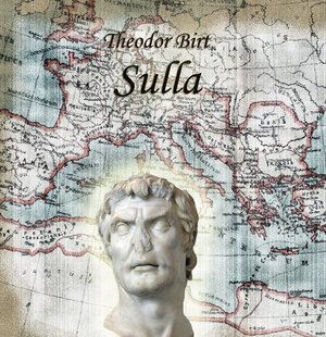Buchcover Sulla | Theodor Birt | EAN 9783863520502 | ISBN 3-86352-050-5 | ISBN 978-3-86352-050-2