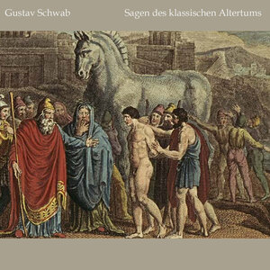 Buchcover Sagen des klassischen Altertums | Gustav Schwab | EAN 9783863521394 | ISBN 3-86352-139-0 | ISBN 978-3-86352-139-4