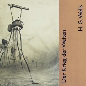 Buchcover Der Krieg der Welten | H.G. Wells | EAN 9783863522070 | ISBN 3-86352-207-9 | ISBN 978-3-86352-207-0