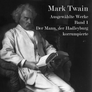 Buchcover Der Mann, der Hadleyburg korrumpierte | Mark Twain | EAN 9783863522780 | ISBN 3-86352-278-8 | ISBN 978-3-86352-278-0