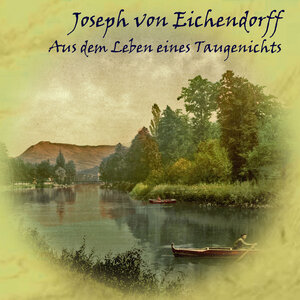 Buchcover Aus dem Leben eines Taugenichts | Joseph von Eichendorff | EAN 9783863523459 | ISBN 3-86352-345-8 | ISBN 978-3-86352-345-9