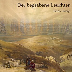 Buchcover Der begrabene Leuchter | Stefan Zweig | EAN 9783863523572 | ISBN 3-86352-357-1 | ISBN 978-3-86352-357-2