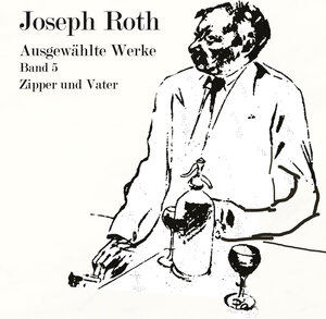 Buchcover Zipper und Vater | Joseph Roth | EAN 9783863523787 | ISBN 3-86352-378-4 | ISBN 978-3-86352-378-7