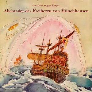 Buchcover Abenteuer des Freiherrn von Münchhausen | Gottfried August Bürger | EAN 9783863524715 | ISBN 3-86352-471-3 | ISBN 978-3-86352-471-5