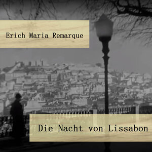 Buchcover Die Nacht von Lissabon | Erich Maria Remarque | EAN 9783863524906 | ISBN 3-86352-490-X | ISBN 978-3-86352-490-6