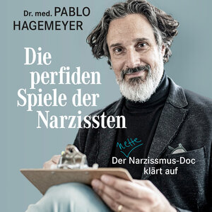 Buchcover Die perfiden Spiele der Narzissten | Pablo Hagemeyer | EAN 9783863525057 | ISBN 3-86352-505-1 | ISBN 978-3-86352-505-7