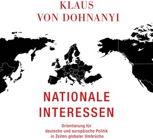 Buchcover Nationale Interessen | Klaus von Dohnanyi | EAN 9783863525330 | ISBN 3-86352-533-7 | ISBN 978-3-86352-533-0