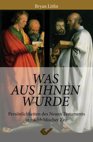 Buchcover Was aus ihnen wurde | Bryan Litfin | EAN 9783863531492 | ISBN 3-86353-149-3 | ISBN 978-3-86353-149-2