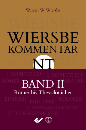 Buchcover Wiersbe Kommentar zum Neuen Testament, Band 2 | Warren W. Wiersbe | EAN 9783863533724 | ISBN 3-86353-372-0 | ISBN 978-3-86353-372-4
