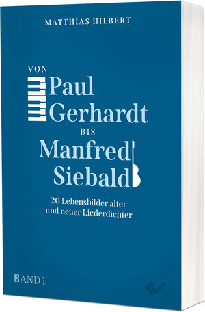 Buchcover Von Paul Gerhardt bis Manfred Siebald | Matthias Hilbert | EAN 9783863538798 | ISBN 3-86353-879-X | ISBN 978-3-86353-879-8