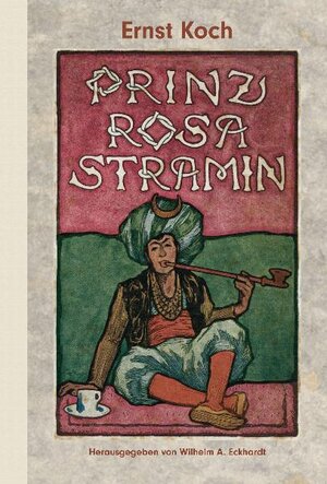 Buchcover Prinz Rosa-Stramin | Ernst Koch | EAN 9783863541330 | ISBN 3-86354-133-2 | ISBN 978-3-86354-133-0