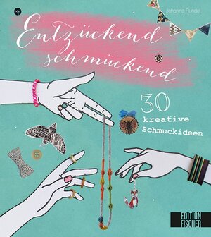 Buchcover Entzückend schmückend | Johanna Rundel | EAN 9783863551803 | ISBN 3-86355-180-X | ISBN 978-3-86355-180-3